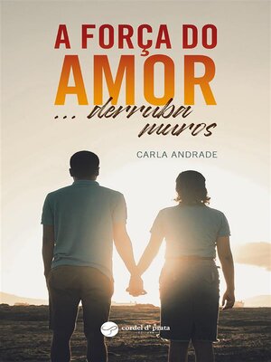 cover image of A força do amor... derruba muros